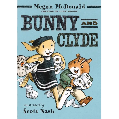 Bunny and Clyde: (A Funny Early Chapter Book Featuring Animal Friends and Silly Adventures - For Kids Ages 5-8 in Grades K-3) - Hardcover