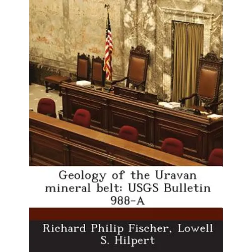 Geology of the Uravan mineral belt: USGS Bulletin 988-A - Paperback