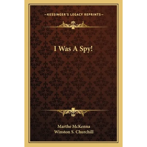 I Was A Spy! - Paperback