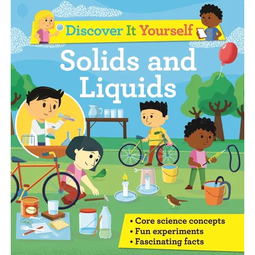 Discover It Yourself: Solids and Liquids - Paperback