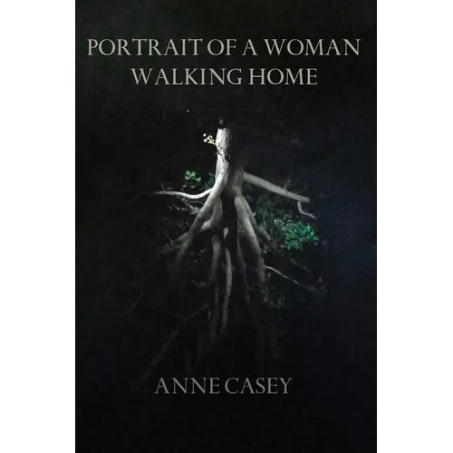 Portrait of a Woman Walking Home - Paperback