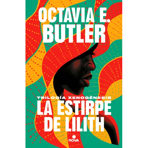 La Estirpe de Lilith. La Trilogã-A / Lilith's Brood. the Trilogy - Hardcover