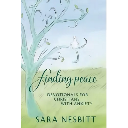 Finding Peace: Devotionals for Christians With Anxiety - Paperback