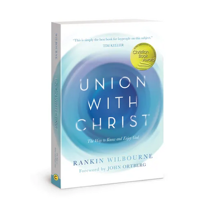 Union with Christ: The Way to Know and Enjoy God - Paperback