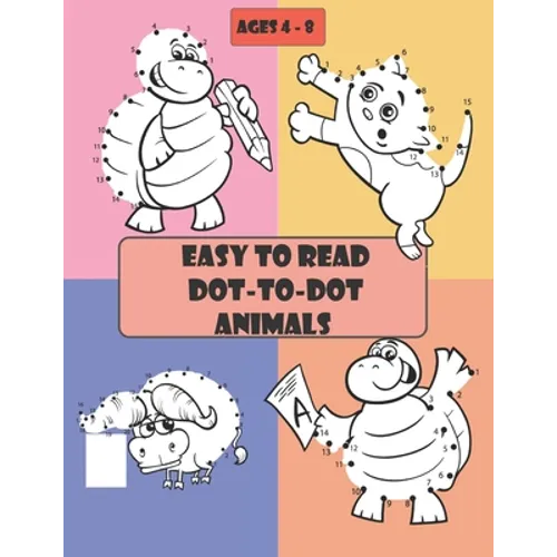 Easy to Read Dot-to-Dot Animals: 105 pages, Fun Connect The Dots Books for Kids Age 3, 4, 5, 6, 7, 8, Activities for Learning, Boys & Girls Connect Th - Paperback