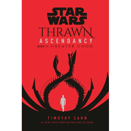 Star Wars: Thrawn Ascendancy (Book II: Greater Good) - Paperback
