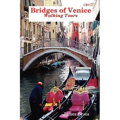 Bridges of Venice, Walking Tours - Paperback