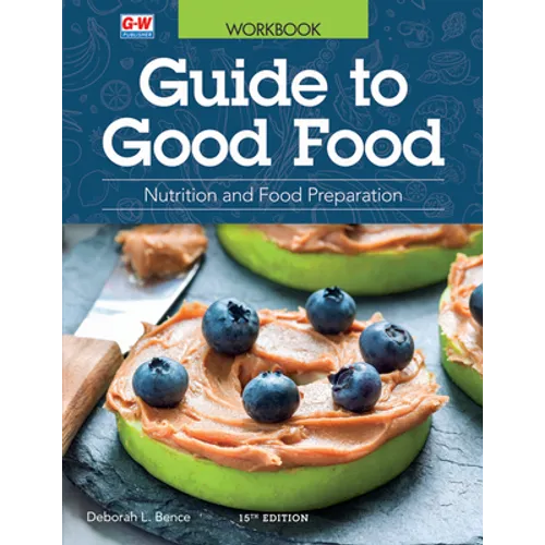 Guide to Good Food: Nutrition and Food Preparation - Paperback