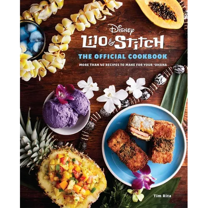 Lilo and Stitch: The Official Cookbook: 50 Recipes to Make for Your 'Ohana - Hardcover