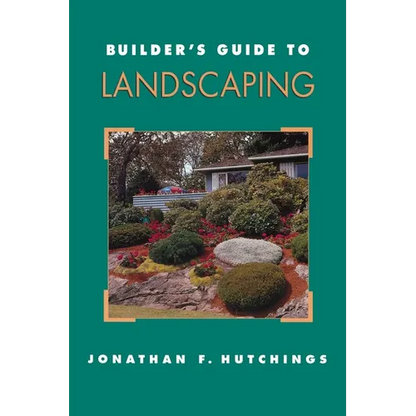 Builder's Guide to Landscaping - Paperback