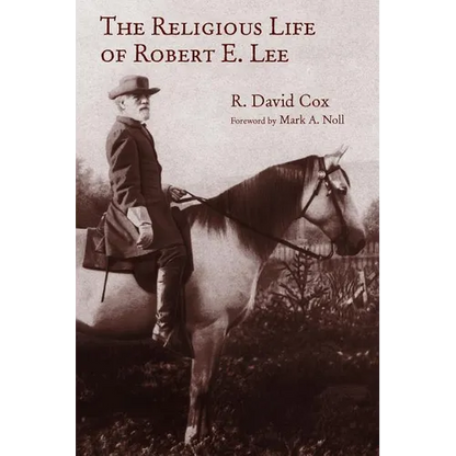 The Religious Life of Robert E. Lee - Paperback