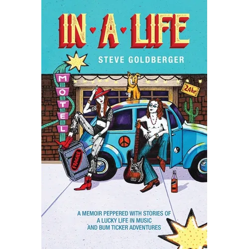 In A Life: A memoir peppered with stories of a lucky life in music and Bum Ticker adventures - Paperback