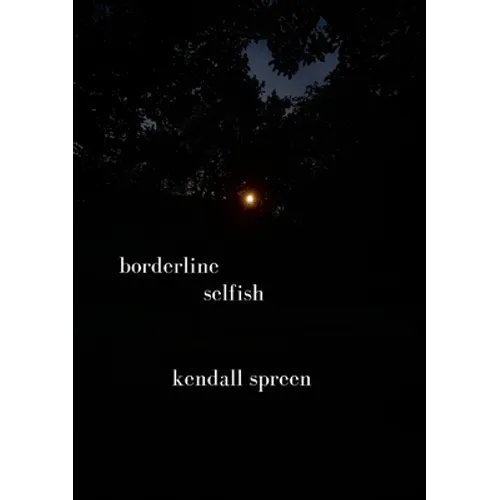 Borderline Selfish - Paperback