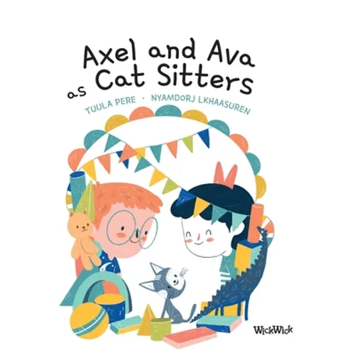 Axel and Ava as Cat Sitters - Hardcover