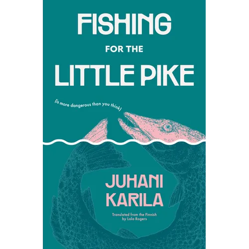 Fishing for the Little Pike - Paperback