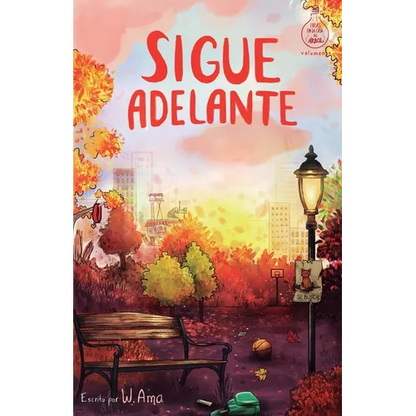 Sigue adelante (Serie Ideas en la casa del árbol. Volumen 4): Novela infantil-juvenil. Lectura de 8-9 a 11-12 años. Literatura Ficción. Libros para ni - Paperback