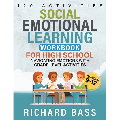 Social Emotional Learning Workbook for High School - Paperback