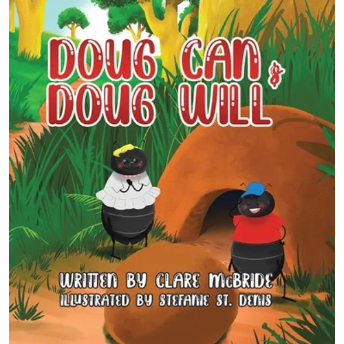 Doug Can & Doug Will - Hardcover