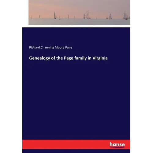 Genealogy of the Page family in Virginia - Paperback