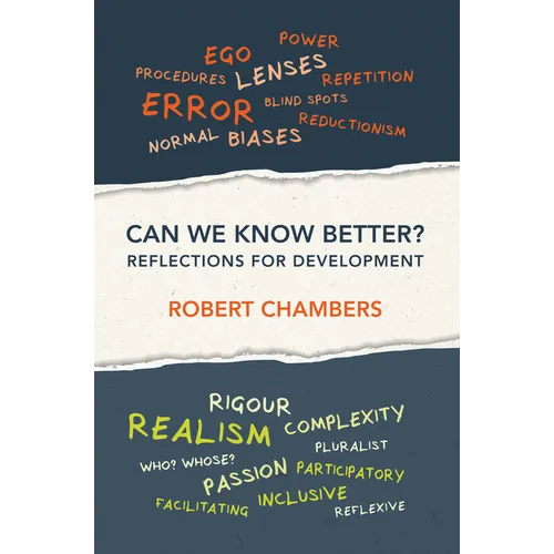Can We Know Better?: Reflections for Development - Hardcover