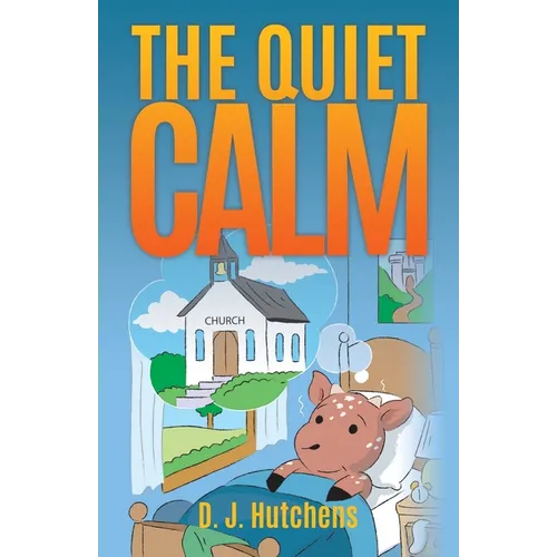 The Quiet Calm - Paperback
