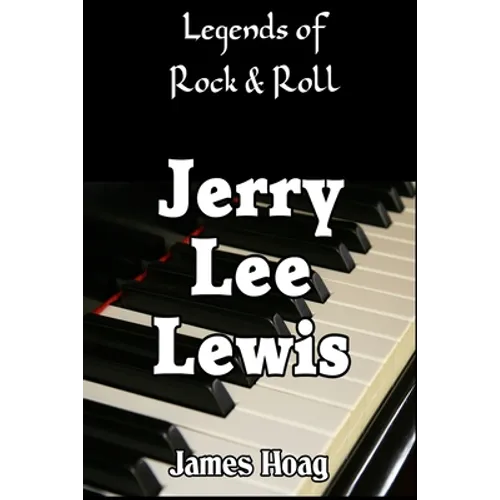 Legends of Rock & Roll - Jerry Lee Lewis - Paperback