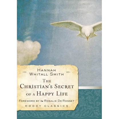 The Christian's Secret of a Happy Life - Paperback