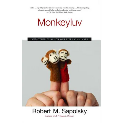 Monkeyluv: And Other Essays on Our Lives as Animals - Paperback