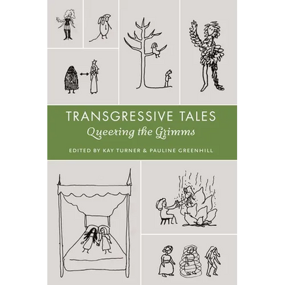 Transgressive Tales: Queering the Grimms - Paperback