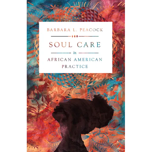 Soul Care in African American Practice - Paperback