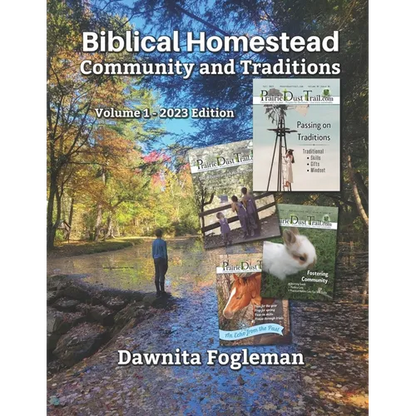 Biblical Homestead Community and Traditions: 2023 Volume - Paperback