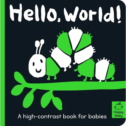 Hello World!: A High-Contrast Book for Babies - Board Book