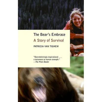 The Bear's Embrace: A Story of Survival - Paperback