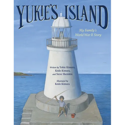 Yukie's Island: My Family's World War II Story - Hardcover