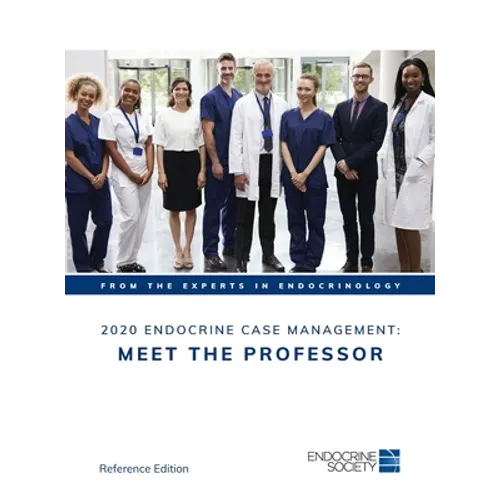 2020 Endocrine Case Management: Meet the Professor - Hardcover