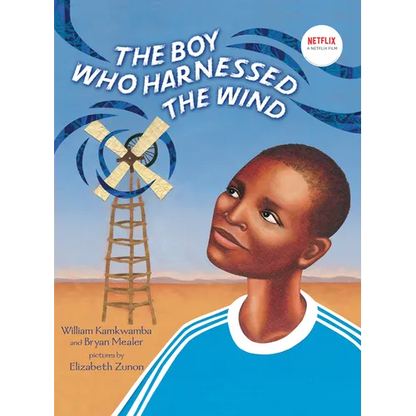 The Boy Who Harnessed the Wind: Picture Book Edition - Hardcover