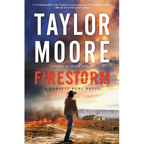 Firestorm: A Garrett Kohl Novel - Hardcover