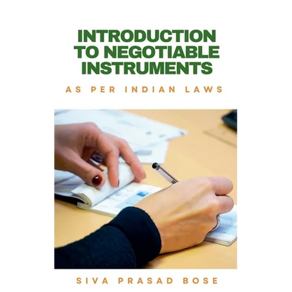Introduction to Negotiable Instruments: As per Indian Laws - Paperback