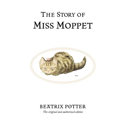 The Story of Miss Moppet - Hardcover