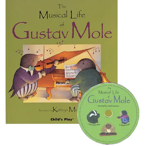 The Musical Life of Gustav Mole [With CD] - Paperback