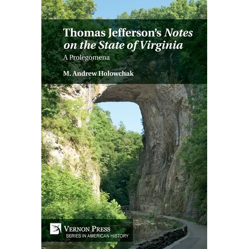 Thomas Jefferson's 'Notes on the State of Virginia': A Prolegomena - Paperback
