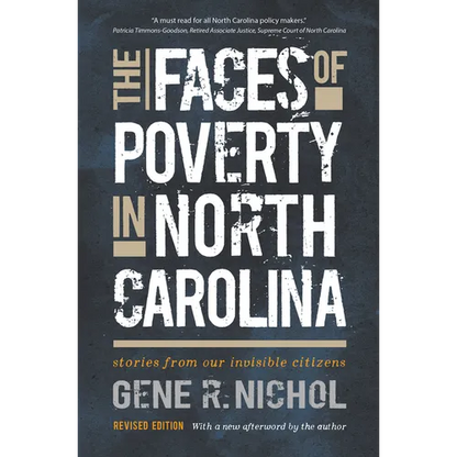 The Faces of Poverty in North Carolina: Stories from Our Invisible Citizens - Paperback