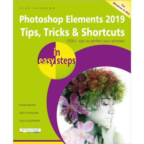 Photoshop Elements 2019 Tips, Tricks & Shortcuts in Easy Steps - Paperback