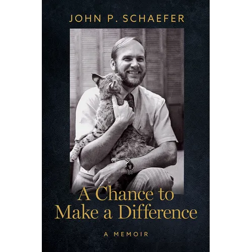 A Chance to Make a Difference: A Memoir - Paperback