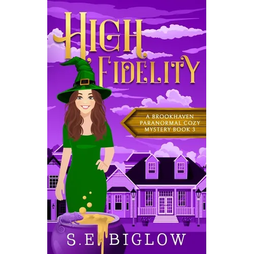 High Fidelity: A Supernatural Small Town Mystery - Paperback