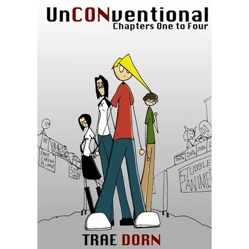 UnCONventional Chapters One to Four: The Collected First Four Volumes of UnCONventional - A Comic About the People Who Run Conventions - Paperback