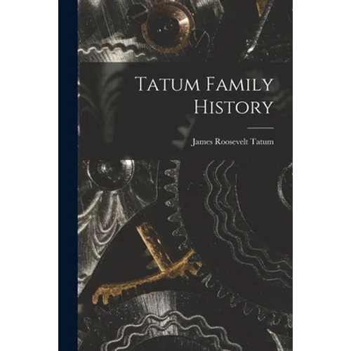 Tatum Family History - Paperback