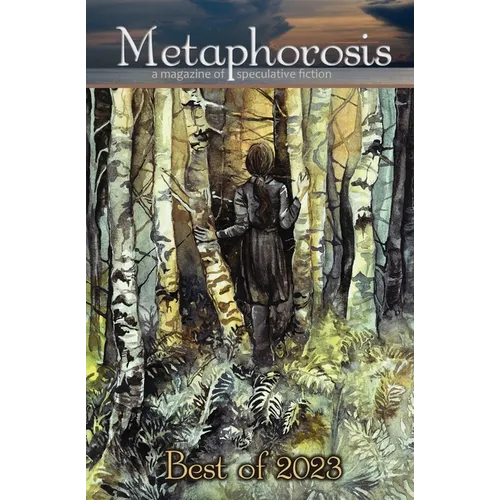 Metaphorosis: Best of 2023 - Paperback