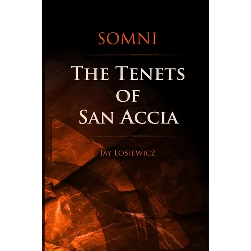 Somni The Tenets of San Accia - Paperback
