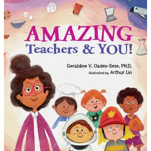 Amazing Teachers & YOU! - Hardcover